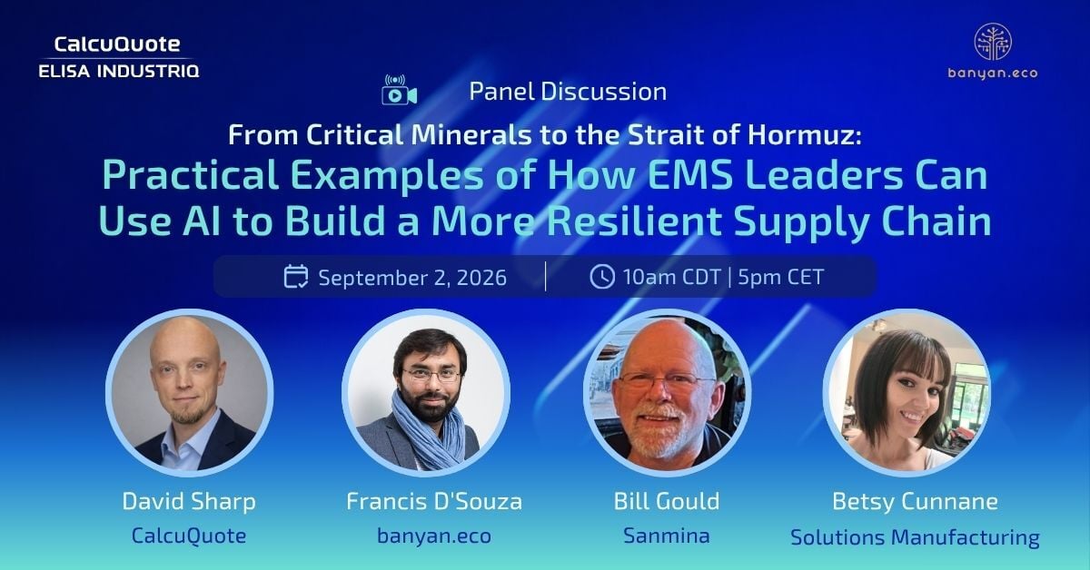 Panel - Sanmina and CalcuQuote on AI in EMS - 2026