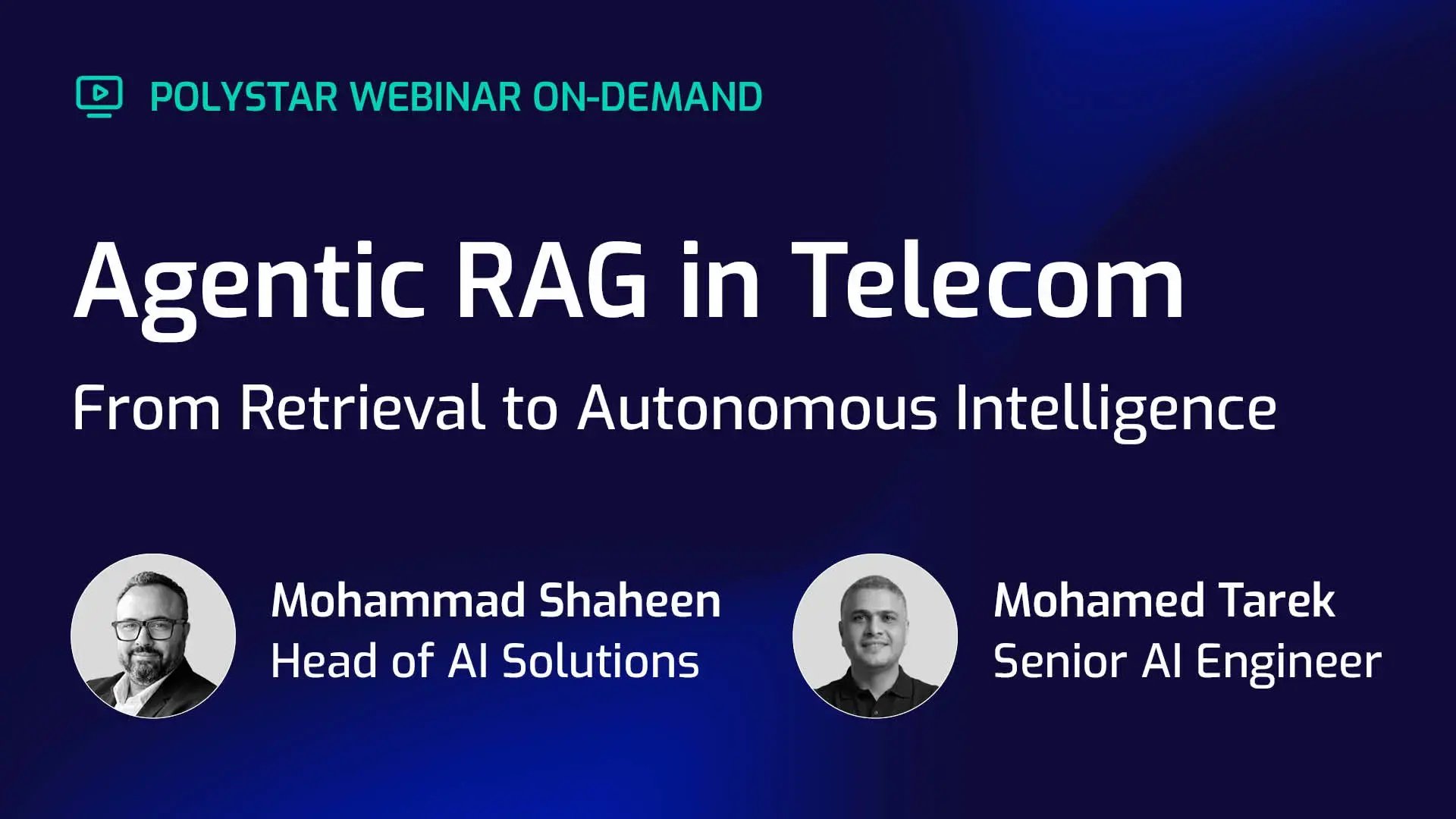 Agentic RAG in Telecom - Watch Polystar's Webinar On-Demand