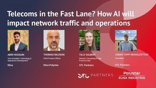 Webinar On-Demand with STL Partners and Polystar: Telecoms in the Fast Lane