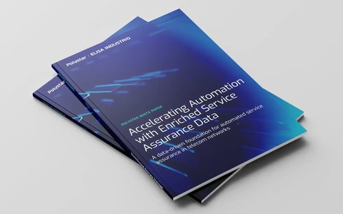 Polystar White Paper - Accelerating Automation with Enriched Service Assurance Data