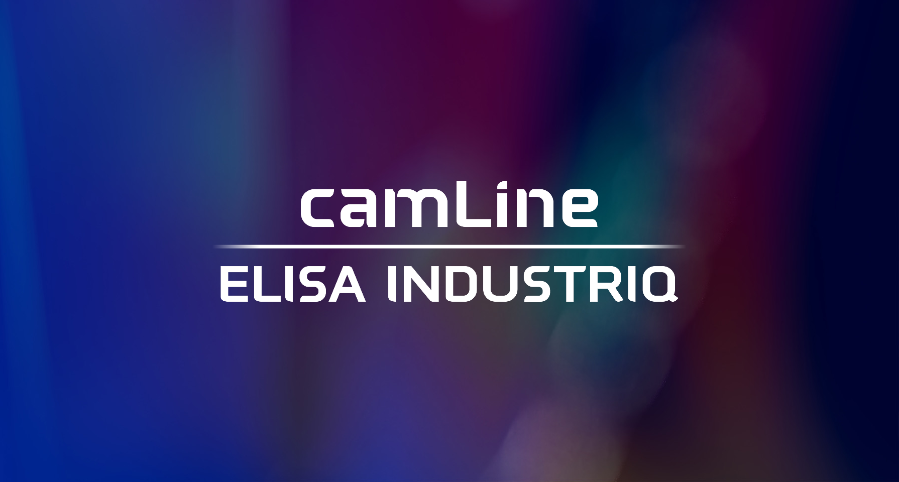 camLine rebrands within Elisa Industriq: A unified force in ...