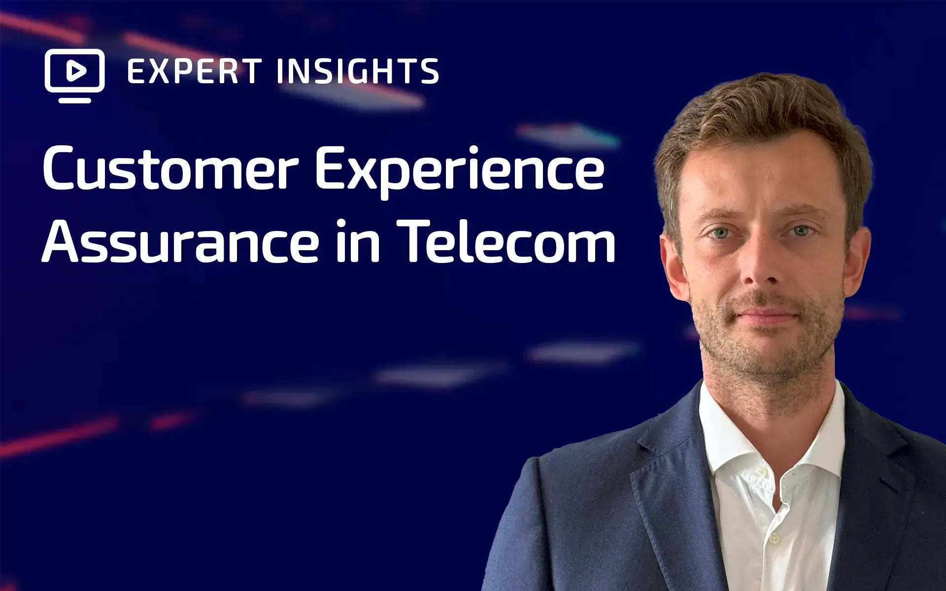Why Customer Experience Assurance Is a Business Imperative for Telecom Operators - Polystar Video